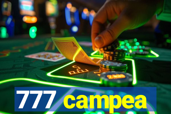 777 campea